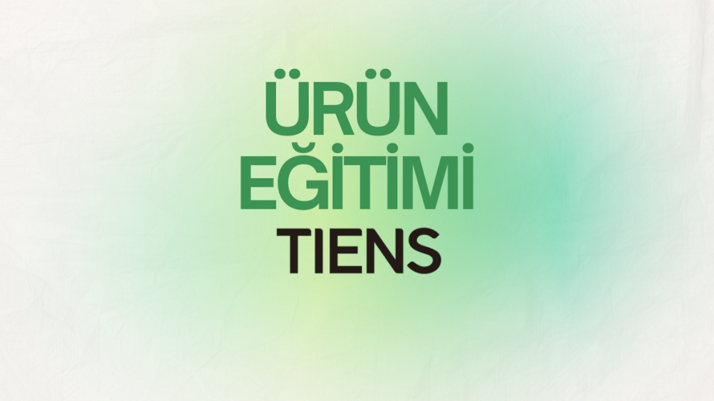 Ürün Eğitimi